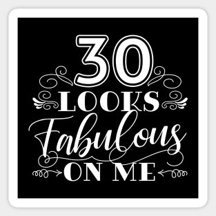 30 Looks Fabulous 30th Birthday Sticker